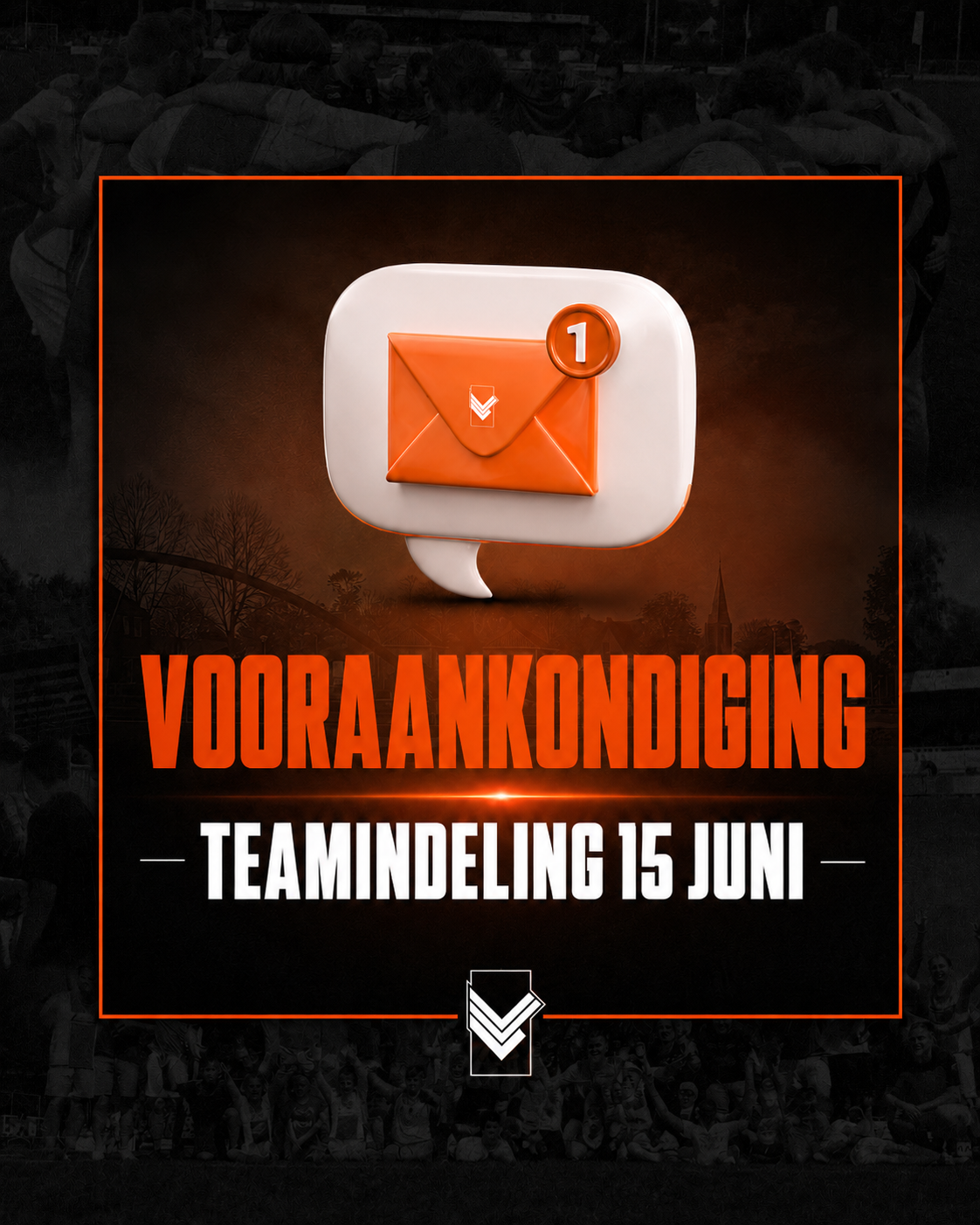Vooraankondiging teamindeling maandag 15 juni